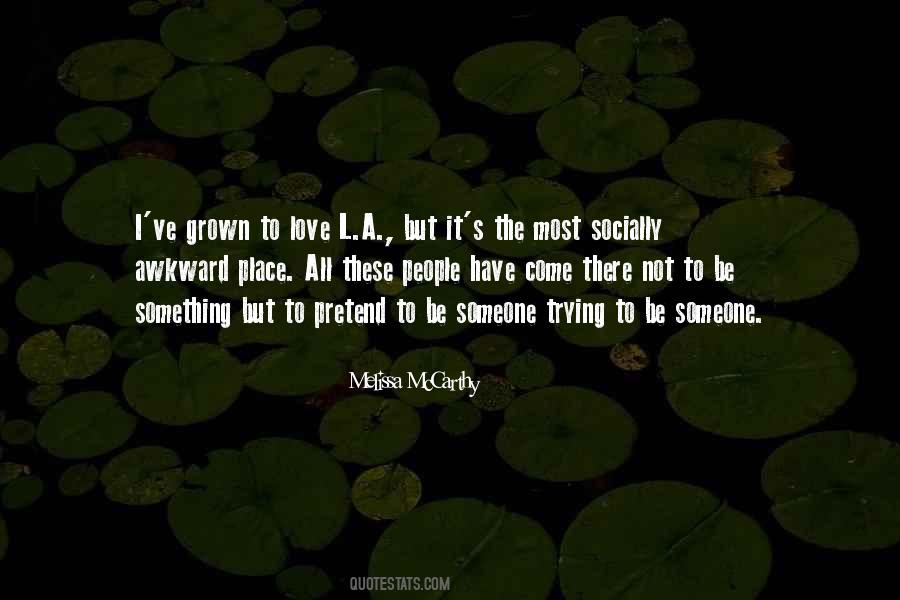 Quotes About Socially Awkward #1862583
