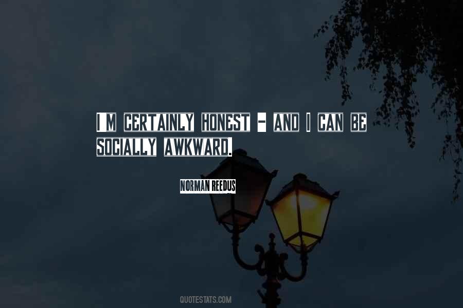 Quotes About Socially Awkward #545093