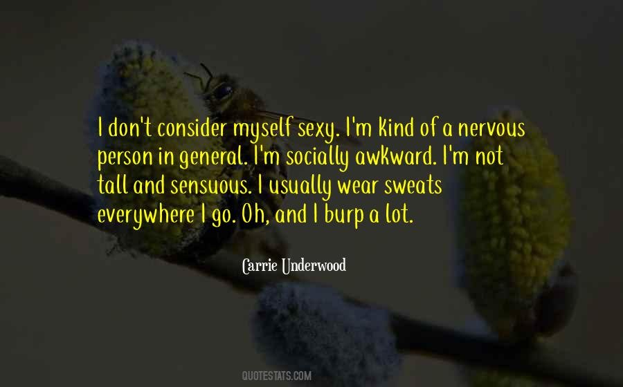 Quotes About Socially Awkward #736636