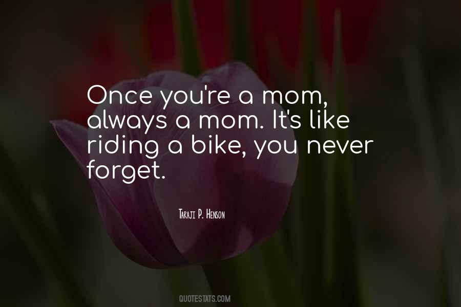 Quotes About Riding A Bike #1081157
