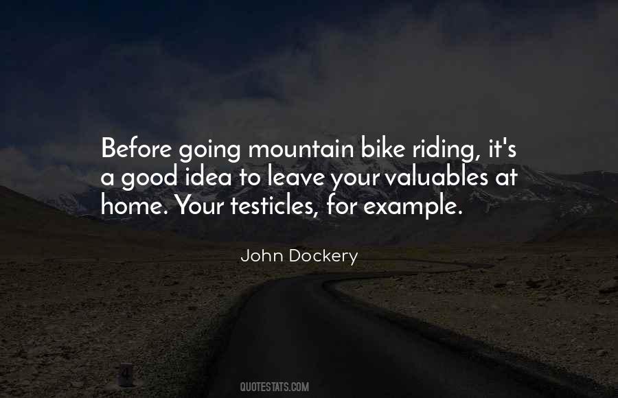 Quotes About Riding A Bike #1699881