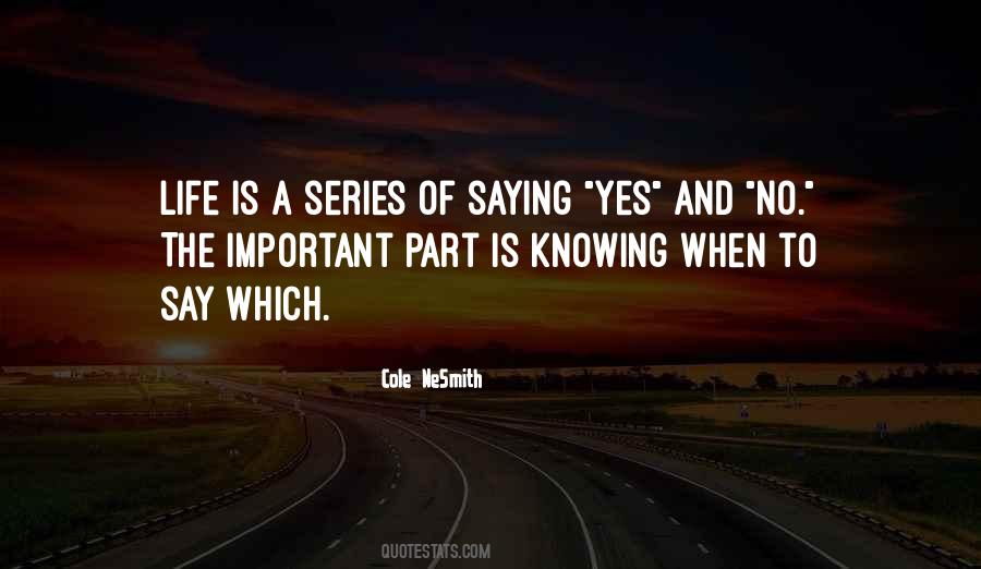 Quotes About Yes And No #1001405