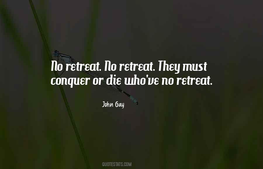 Quotes About No Retreat #954123
