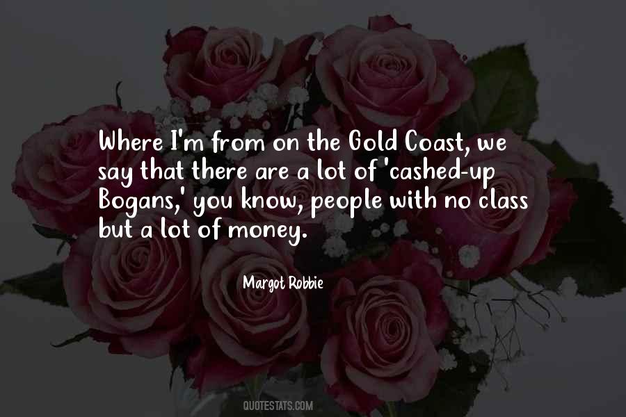 Quotes About The Gold Coast #1583989