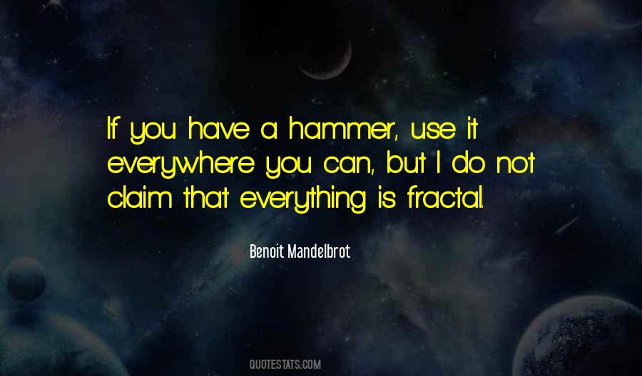 Quotes About Fractals #331508