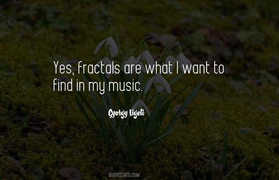 Quotes About Fractals #377303