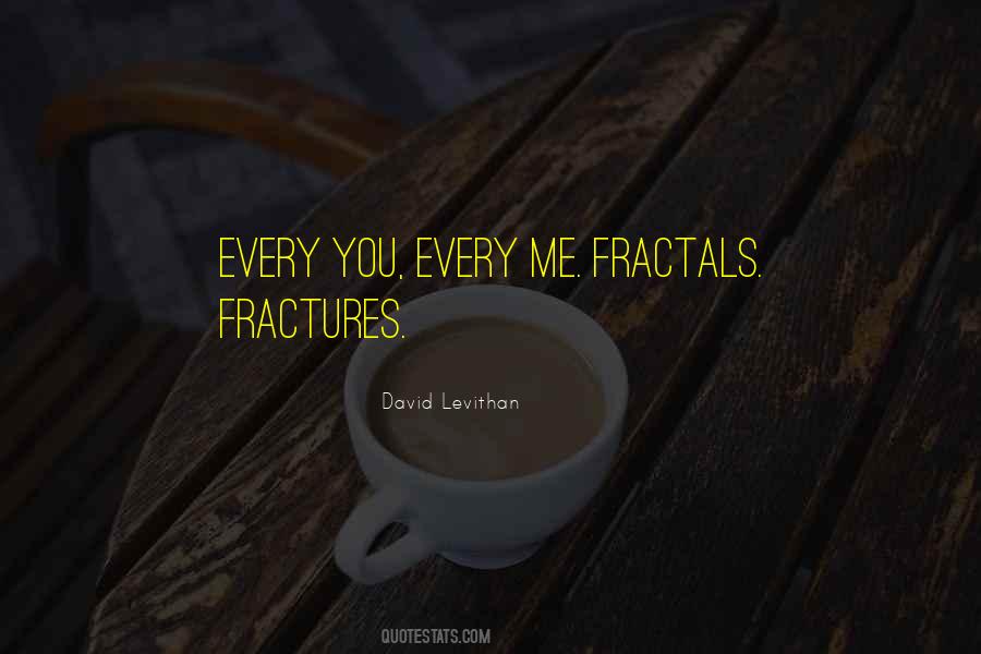 Quotes About Fractals #552008