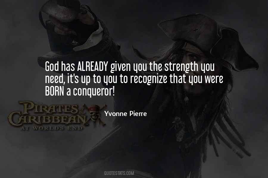 Quotes About God Given Strength #1480500