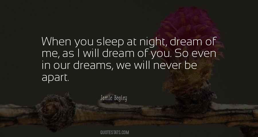 Quotes About Dreams When You Sleep #139668