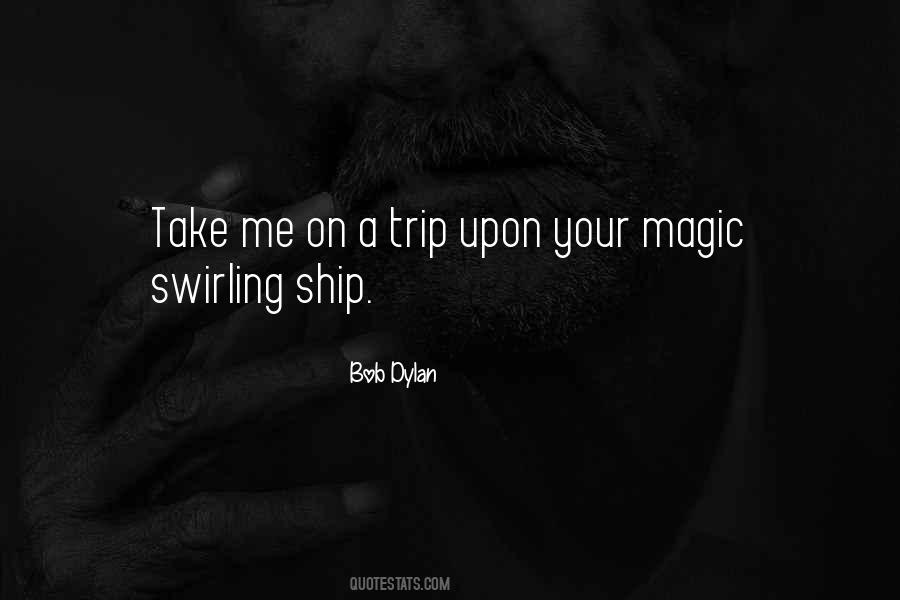 Trip On Quotes #140680