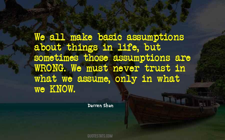 Quotes About Assumptions #1244598