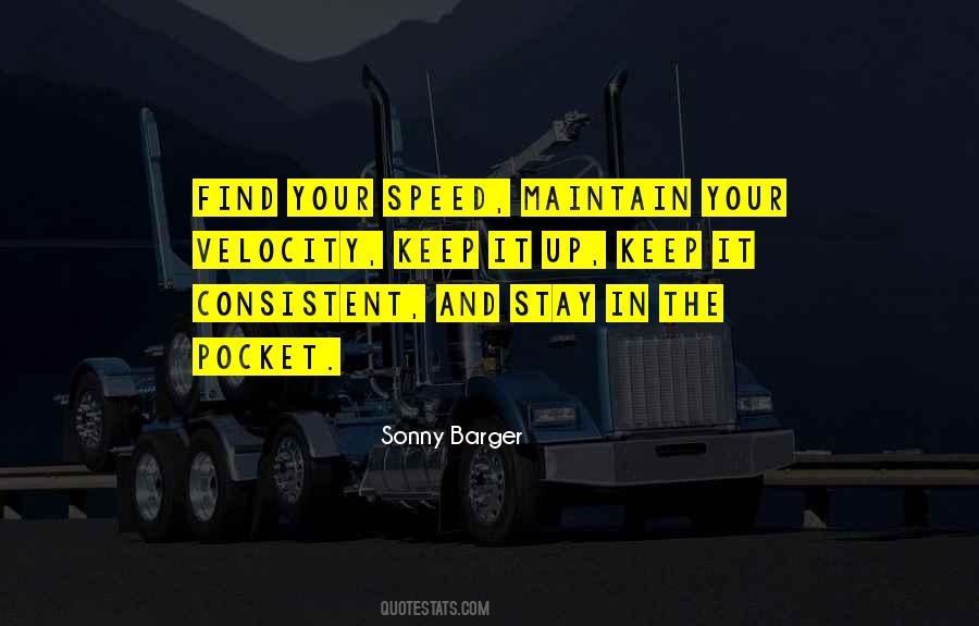 Quotes About Speed #1651255