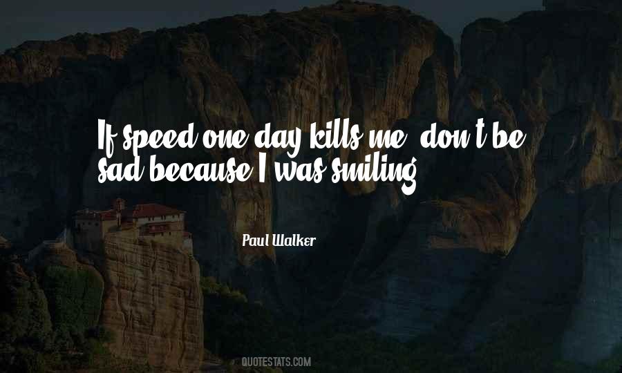 Quotes About Speed #1674822