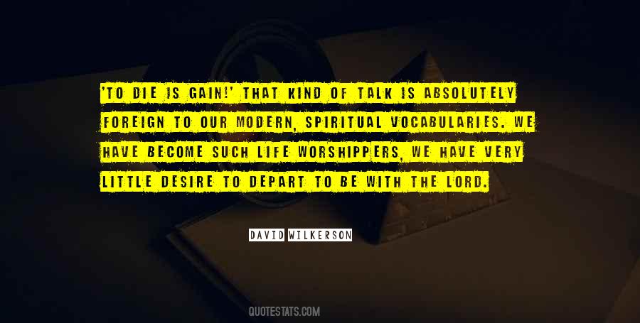 Quotes About Worshippers #1277729