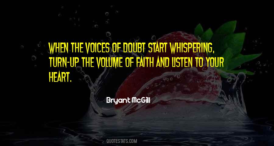 Quotes About Not Listening To Your Heart #288665