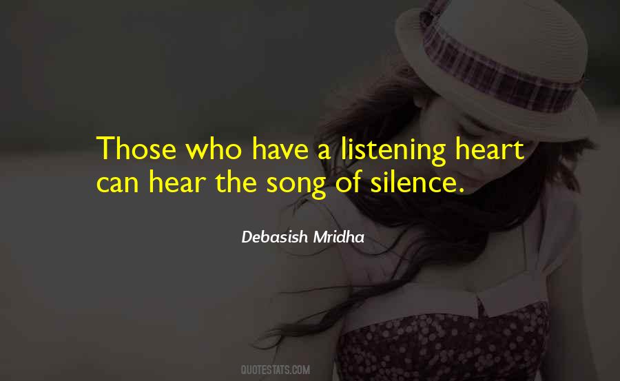Quotes About Not Listening To Your Heart #375343