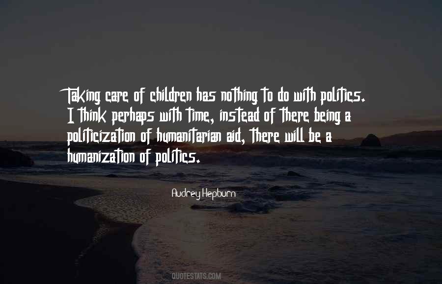 Quotes About Humanitarian #1318737