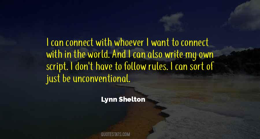 Quotes About Unconventional #1319408