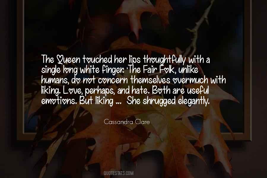 Quotes About Love Not Hate #253795