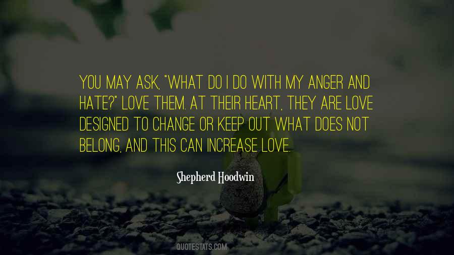 Quotes About Love Not Hate #284532