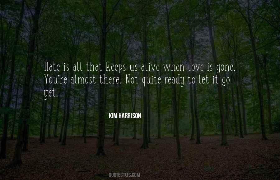 Quotes About Love Not Hate #314155