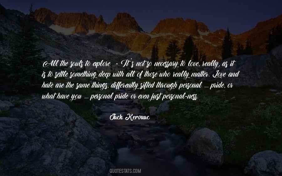 Quotes About Love Not Hate #362733