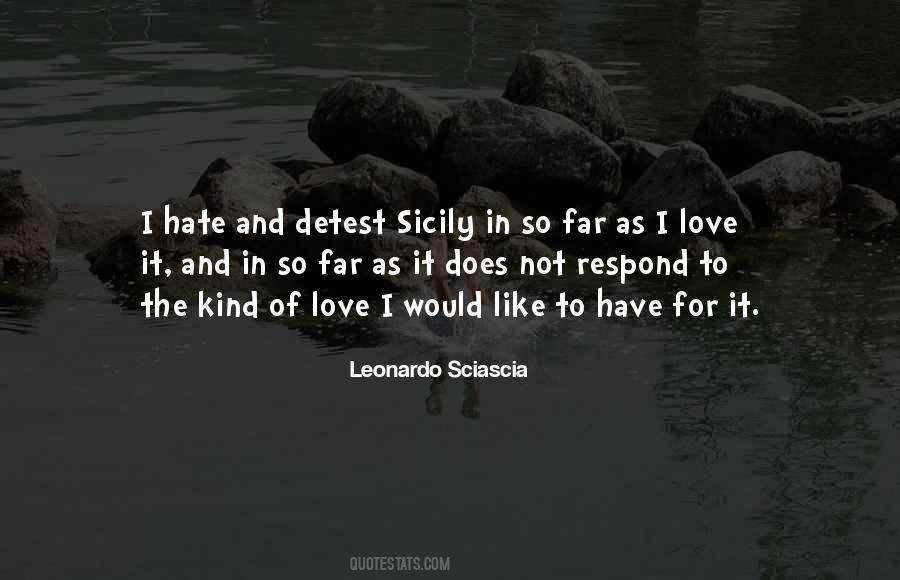 Quotes About Love Not Hate #85777