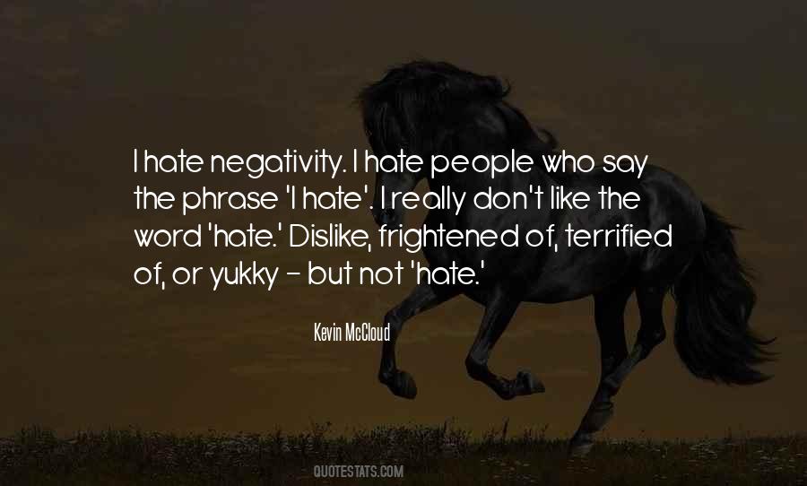 Quotes About Negativity #1121963