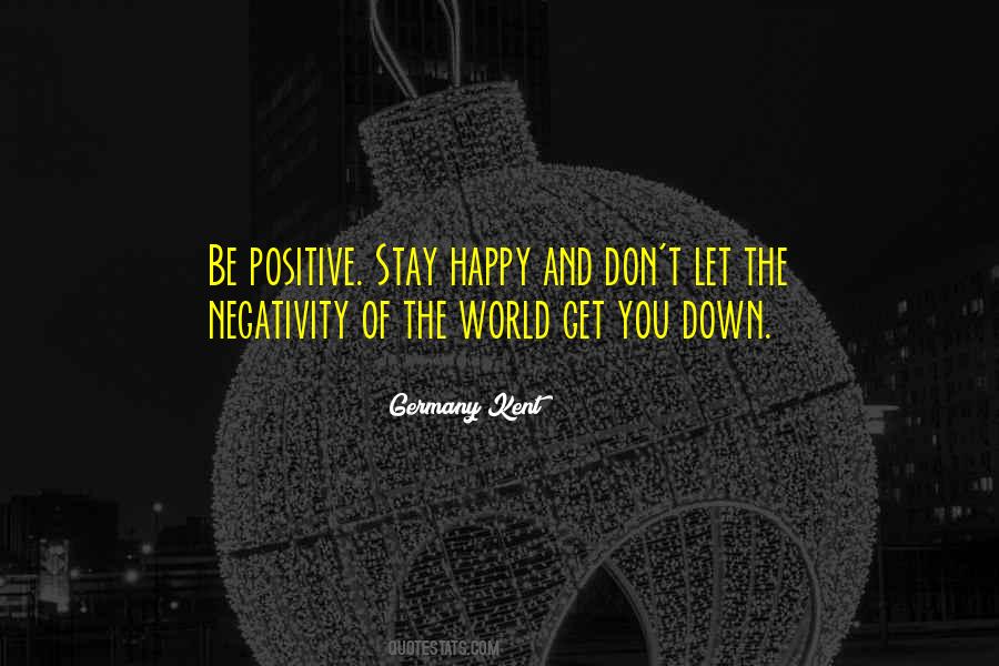 Quotes About Negativity #1260032