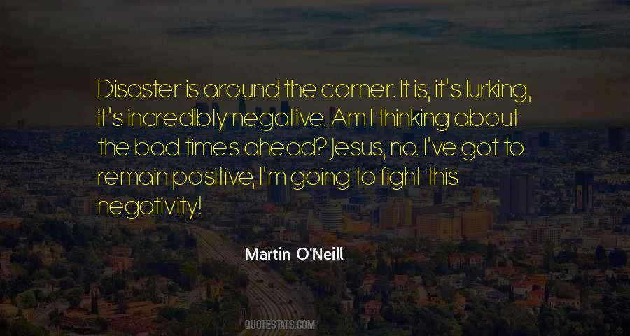 Quotes About Negativity #1384314