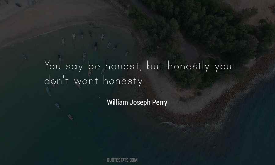 Quotes About Honesty #1678347