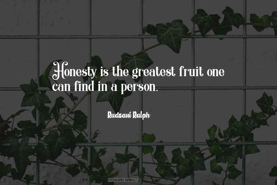 Quotes About Honesty #1717391