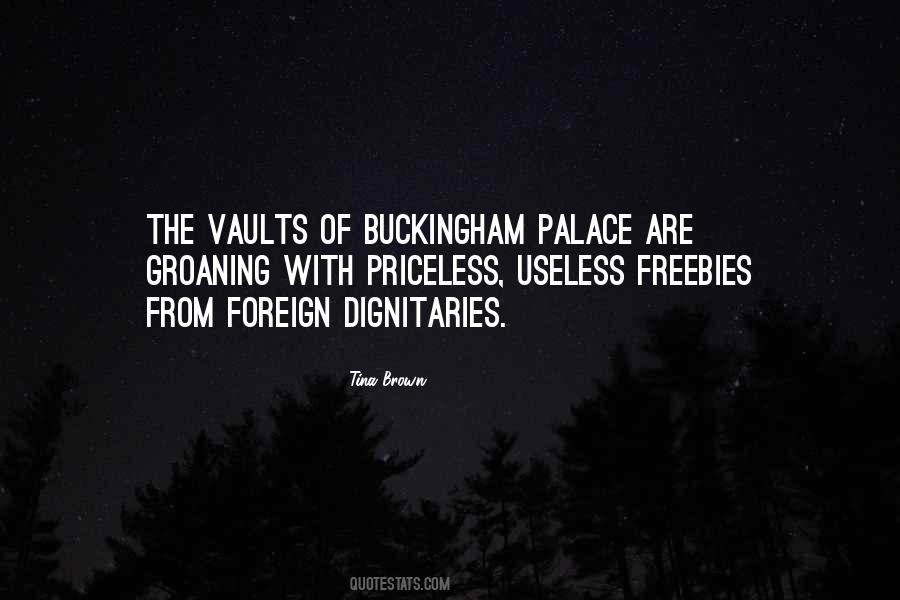 Quotes About Buckingham Palace #222583