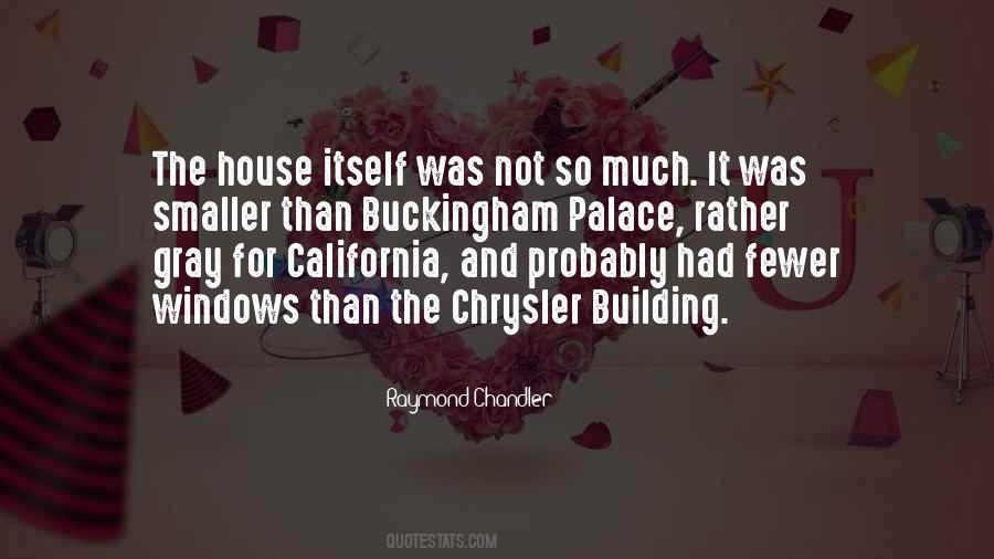 Quotes About Buckingham Palace #573121