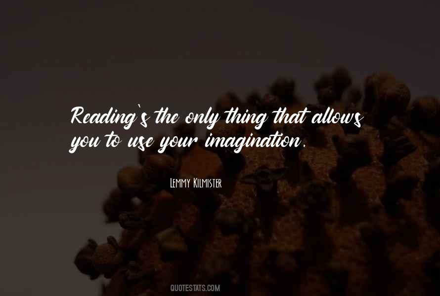Quotes About Reading Imagination #809928