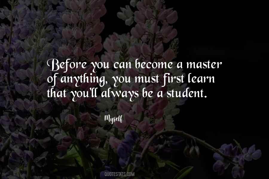Quotes About Master And Student #1229138