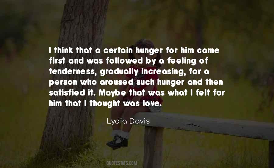 Quotes About Hunger For Love #1146118