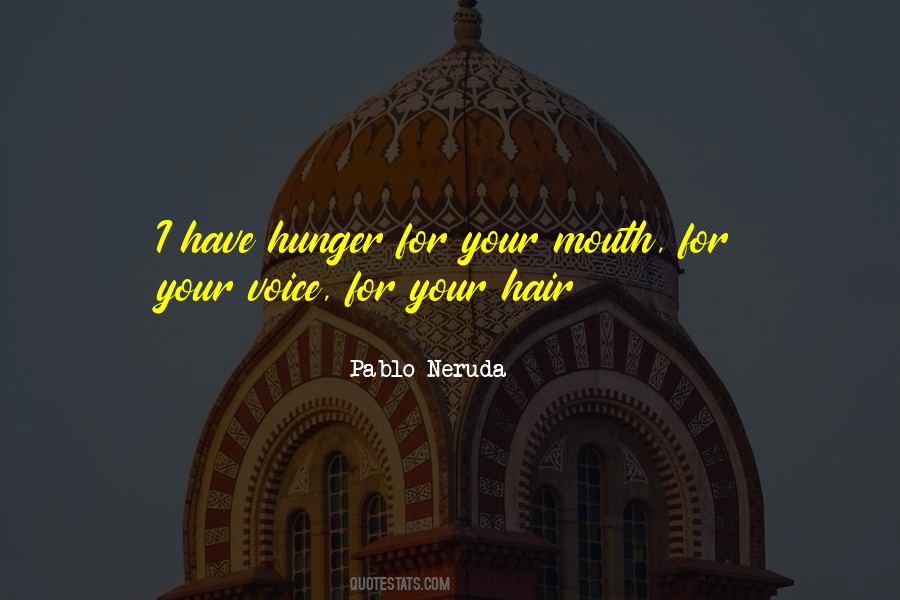 Quotes About Hunger For Love #1291831