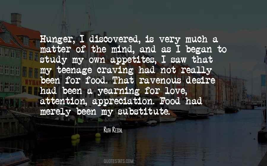 Quotes About Hunger For Love #1408056