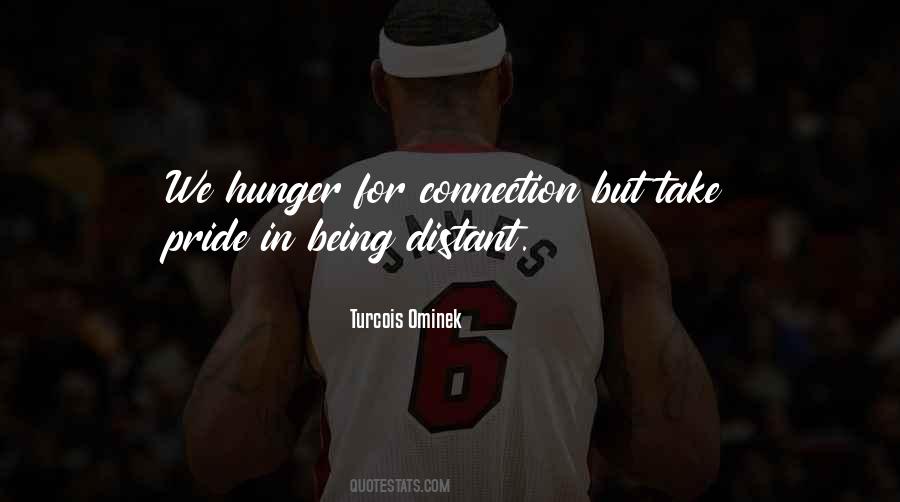 Quotes About Hunger For Love #1701952