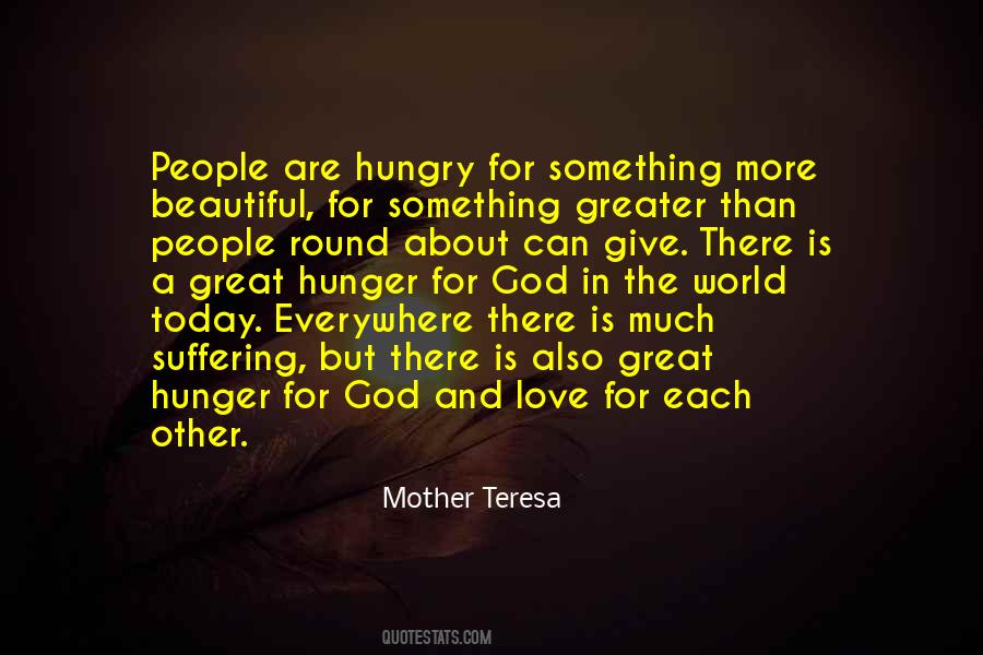 Quotes About Hunger For Love #330241