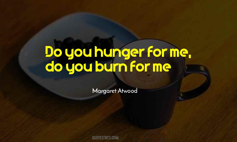 Quotes About Hunger For Love #412827