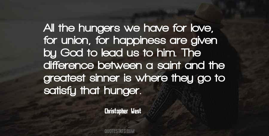 Quotes About Hunger For Love #437024