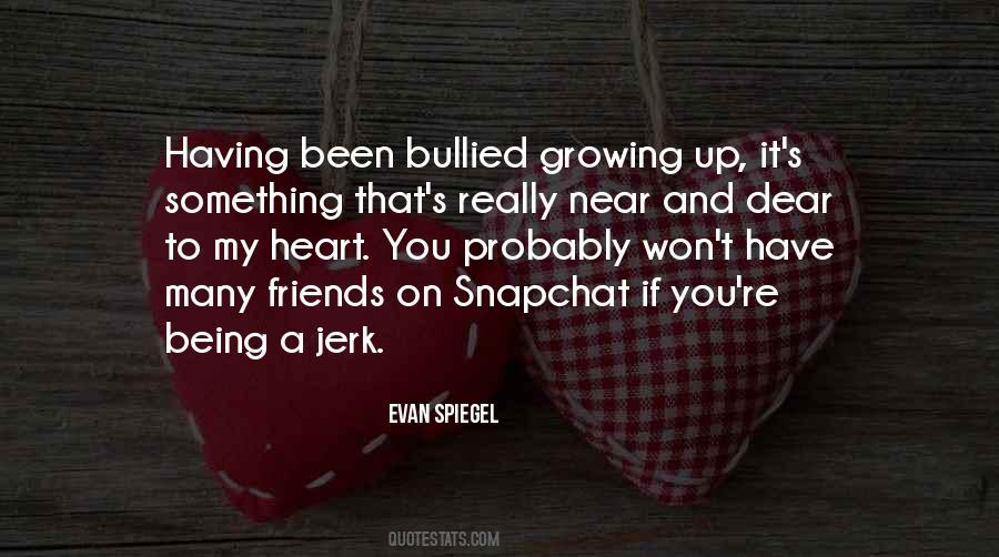 Quotes About Being Bullied #1457559