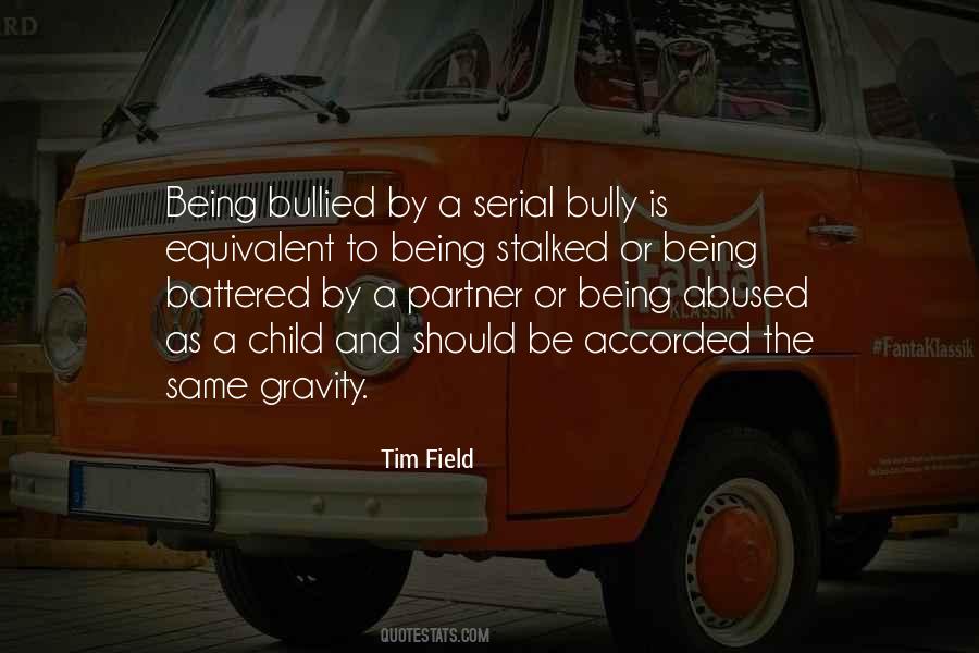 Quotes About Being Bullied #1640785