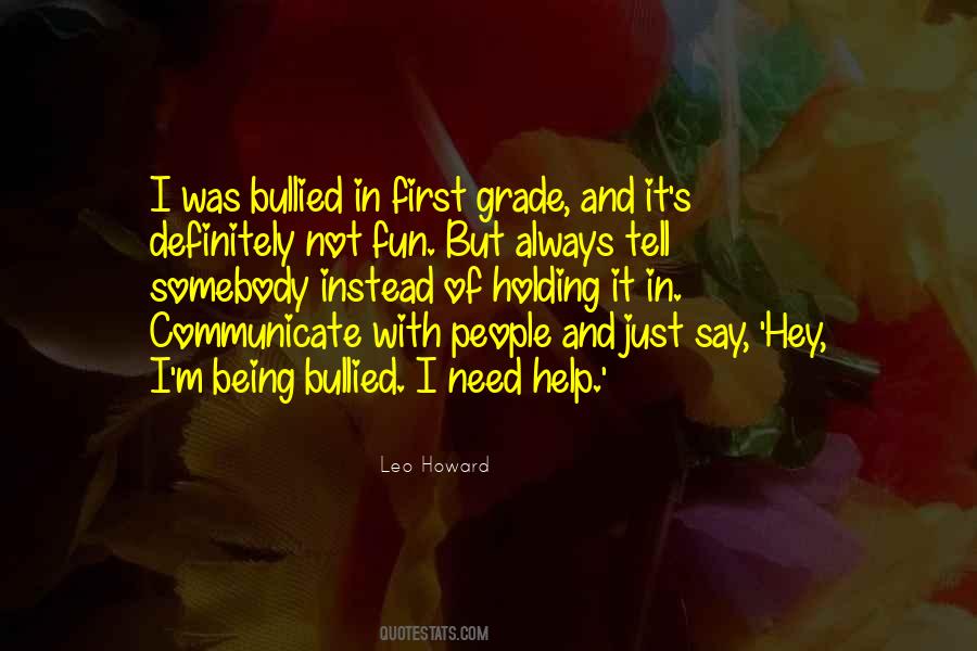 Quotes About Being Bullied #1688634