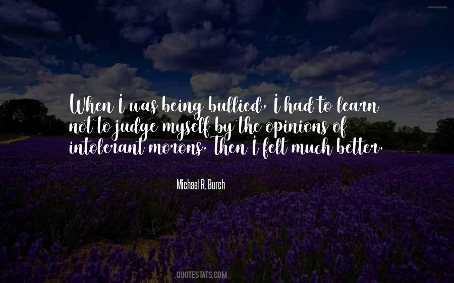 Quotes About Being Bullied #182123