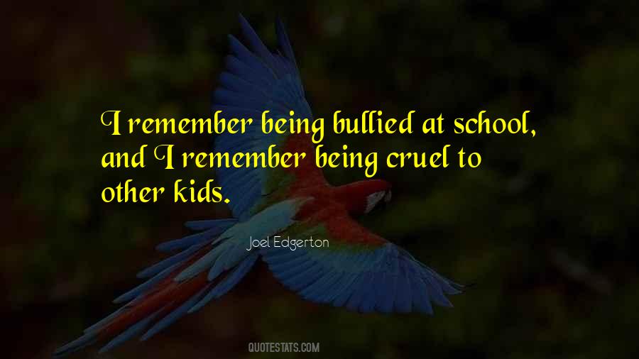 Quotes About Being Bullied #770190