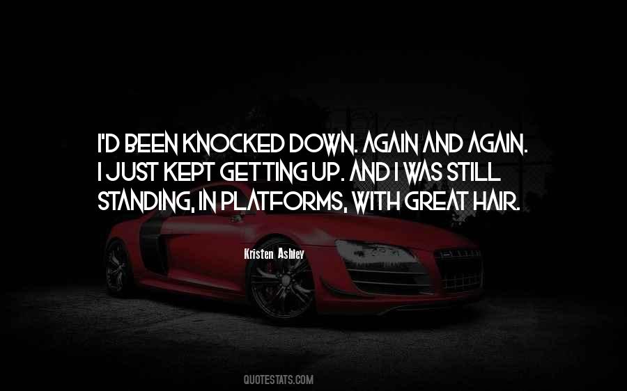 Quotes About Not Getting Knocked Down #542890