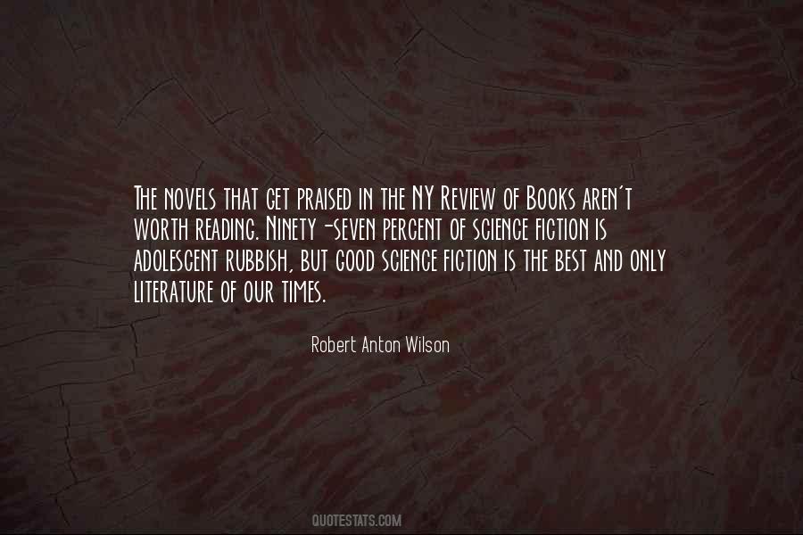 Quotes About Reading Good Literature #1340160